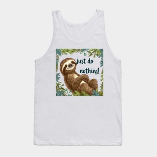 just do nothing Tank Top